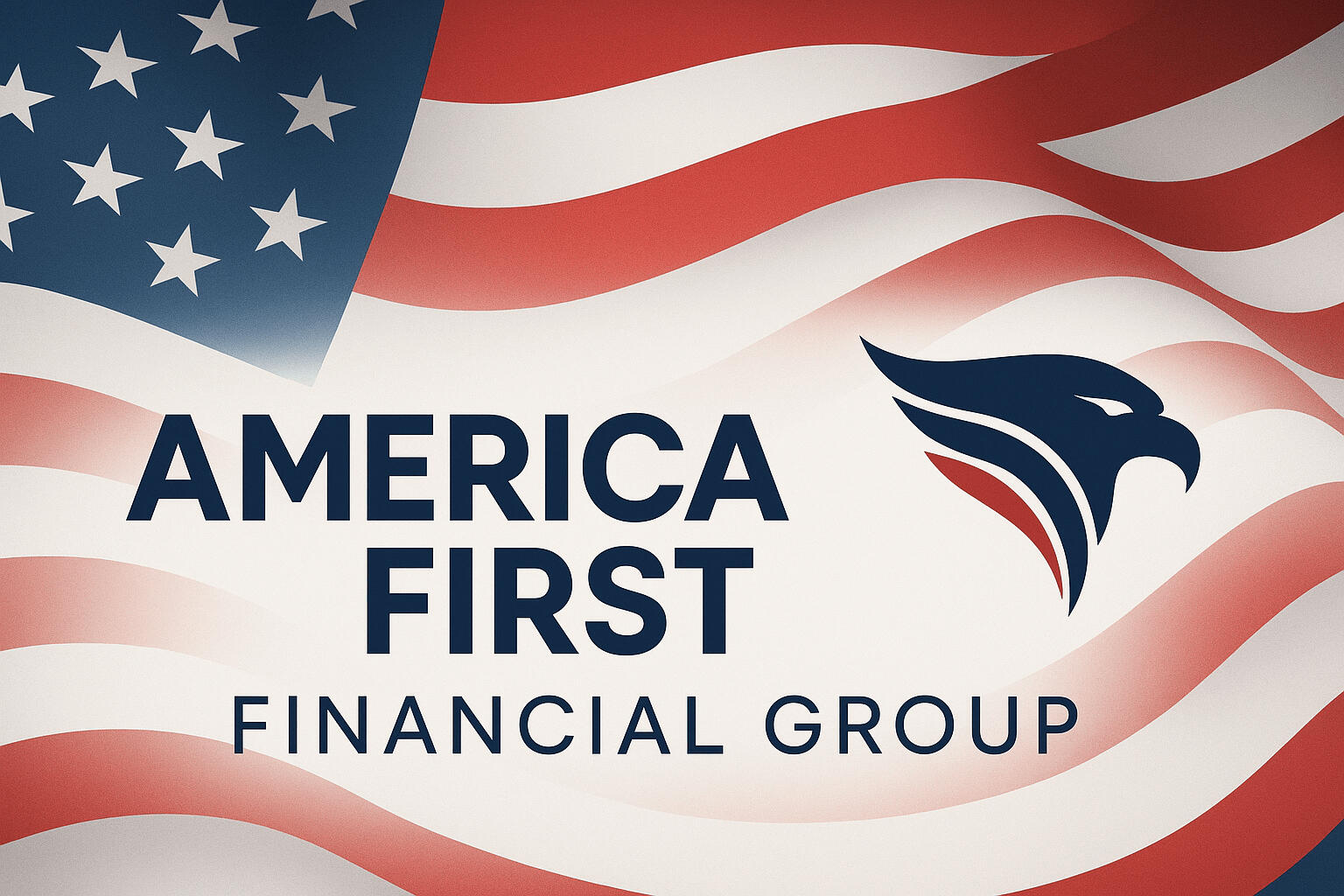 America First Financial Group Logo image of business including the text "America First Financial Group, over the image of an American Flag and an eagle.